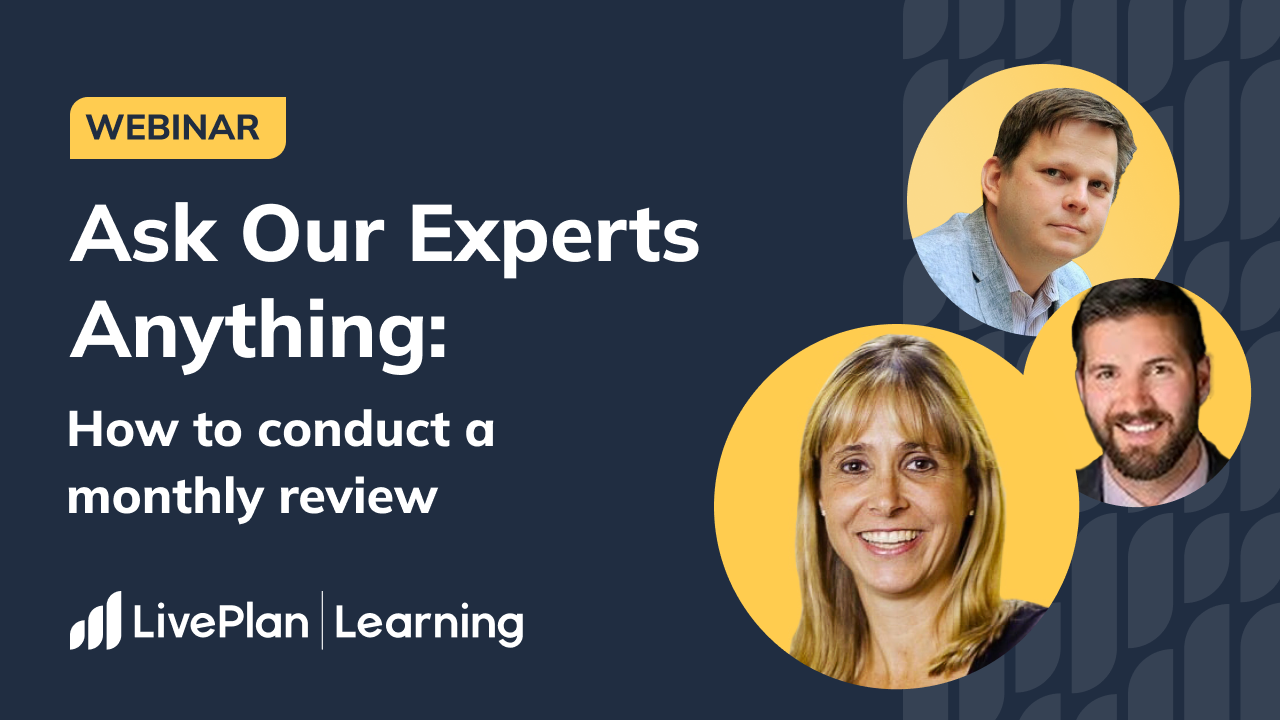 A graphic for a LivePlan Learning webinar titled "Ask Our Experts Anything: How to conduct a monthly review," featuring headshots of the three expert presenters against a dark blue background.